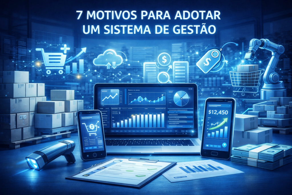 Sistema de gestão empresarial: 7 motivos para adotar um - Sistema de ...